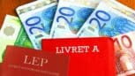 Livret A et LEP en forte baisse ce qu'il faut rapidement faire de votre épargne