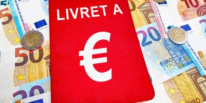 Livret A: attention l'Etat peut tout saisir si vous n'effectuez pas cette démarche